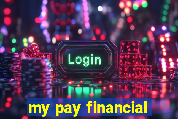 my pay financial